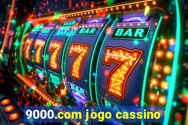 9000.com jogo cassino